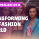 globalization and fashion industry